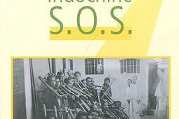 Indochine SOS_les Bons caracteres_9782915727159.jpg