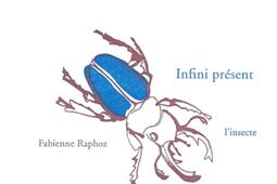Infini present  linsecte_Ed HerosLimite_9782889551040.jpg