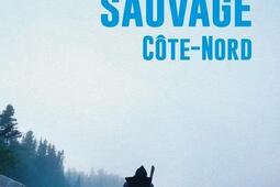 Inspiration sauvage - Côte-Nord.jpg