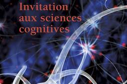 Invitation aux sciences cognitives_Seuil.jpg