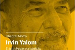 Irvin Yalom et la therapie existentielle et human_Dunod_9782100890149.jpg