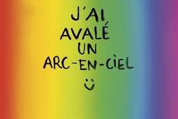 J'ai avalé un arc-en-ciel.jpg