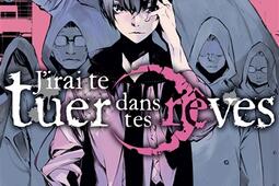 J'irai te tuer dans tes rêves. Vol. 3.jpg