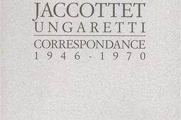 Jaccottet traducteur d'Ungaretti : correspondance, 1946-1970.jpg