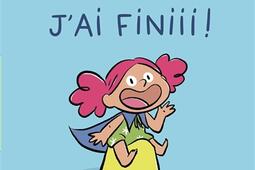 Jai finiii _GallimardJeunesse_9782075227841.jpg