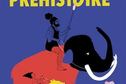 Jai reve de prehistoire_Ed courtes et longues_College de France_9782352904922.jpg