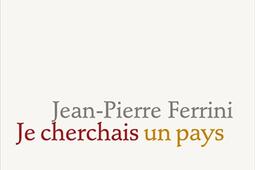 Je cherchais un pays.jpg