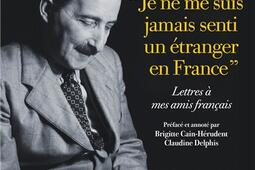 Je ne me suis jamais senti un etranger en France _Albin Michel_9782226499752.jpg