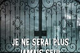 Je ne serai plus jamais seul_Arcane_9791093889290.jpg