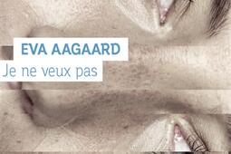 Je ne veux pas_Denoel_9782207178256.jpg