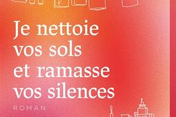 Je nettoie vos sols et ramasse vos silences_Le soir venu_9782940797196.jpg