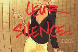 Je suis leur silence  un polar a Barcelone_Dargaud_9782505119777.jpg