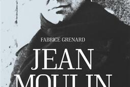 Jean Moulin, le héros oublié.jpg