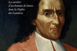 Jean-Baptiste Vico : la carrière d'un homme de lettres dans la Naples des Lumières.jpg