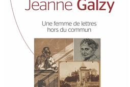 Jeanne Galzy  une femme de lettres hors du commun_LHarmattan.jpg