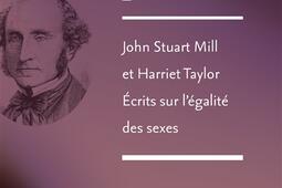John Stuart Mill et Harriett Taylor  ecrits sur _ENS Editions_9782847885798.jpg