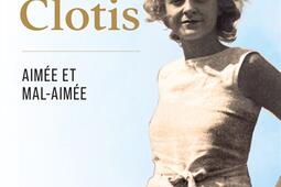 Josette Clotis aimee et malaimee_LArchipel_9782809853773.jpg