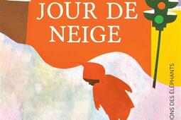 Jour de neige_Editions des elephants.jpg