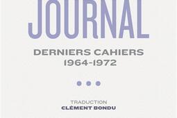 Journal Vol 3 Derniers cahiers  19641972_Ypsilonediteur_9782356541345.jpg
