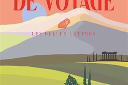 Journal de voyage_Belles lettres_9782251459196.jpg