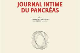 Journal intime du pancreas  recit_Gallimard_9782072925245.jpg