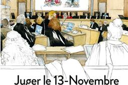 Juger le 13-Novembre : une réponse démocratique à la barbarie.jpg