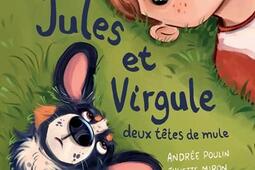 Jules et Virgule deux tetes de mule_Dominique et compagnie_9782898502767.jpg