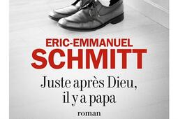 Juste apres Dieu il y a papa_Albin Michel_9782226488589.jpg