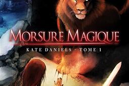 Kate Daniels Vol 1 Morsure magique_Milady_9782811200848.jpg