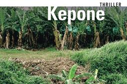 Kepone  thriller_Gallimard_9782073035707.jpg