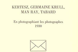 Kertesz, Germaine Krull, Man Ray, Tabard : en photographiant les photographes : 1930.jpg