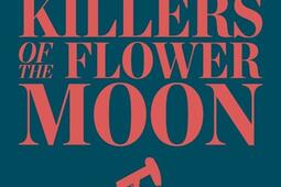 Killers of the flower moon : la note américaine.jpg
