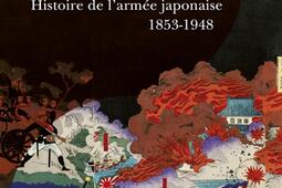 Kogun  histoire de larmee japonaise 18531948_Passes composes_9782379331718.jpg