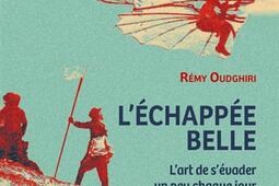 L'échappée belle : l'art de s'évader un peu chaque jour.jpg