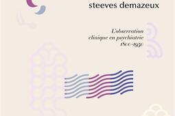 L'éclipse du symptôme : l'observation clinique en psychiatrie : 1800-1950.jpg