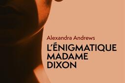L'énigmatique madame Dixon.jpg