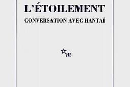 L'étoilement : conversation avec Simon Hantaï.jpg