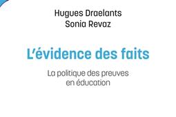 L'évidence des faits : la politique des preuves en éducation.jpg