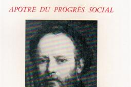 L'Anarchiste Proudhon, apôtre du progrès social.jpg