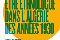 L'Aurès de Thérèse Rivière et Germaine Tillion : être ethnologue dans l'Algérie des années 1930.jpg