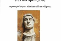 L'Empire romain de Pertinax à Constantin (192-337 après J.-C.) : aspects politiques, administratifs et religieux.jpg