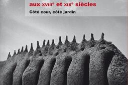 L'Etat de Ségou et ses chefferies aux XVIIIe et XIXe siècles : côté cour, côté jardin.jpg