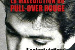 L'affaire Rambla : la malédiction du pull-over rouge : l'enfant victime qui devint tueur.jpg