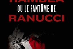 L'affaire Rambla ou Le fantôme de Ranucci.jpg