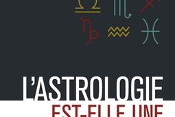L'astrologie est-elle une imposture ?.jpg