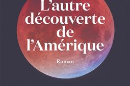 L'autre découverte de l'Amérique.jpg