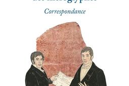 L'aventure du déchiffrement des hiéroglyphes : correspondance.jpg