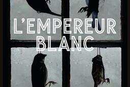 L'empereur blanc : thriller.jpg
