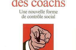 L'empire des coachs : une nouvelle forme de contrôle social.jpg