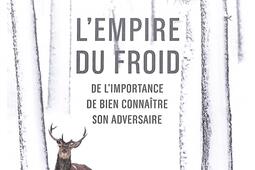 L'empire du froid : de l'importance de bien connaître son adversaire.jpg